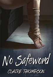 No Safeword (Claire Thompson)