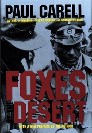 Foxes of the Desert (Paul Carell)