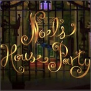 Noel's House Party