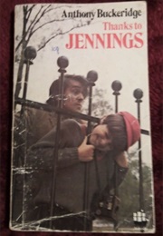 Thanks to Jennings (Anthony Buckeridge)