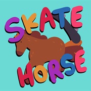 Skate Horse