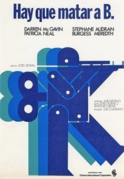 Hay Que Matar a B. (1974)