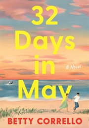 32 Days in May (Betty Corrello)