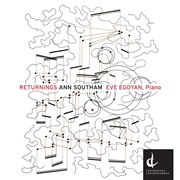 Eve Egoyan - Returnings: Music of Ann Southam (2011)