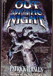 Out of the Night (Patrick Whalen)