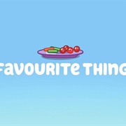 S2.E7: Favourite Thing