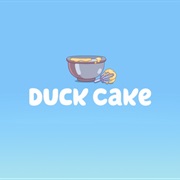 S2.E44: Duck Cake
