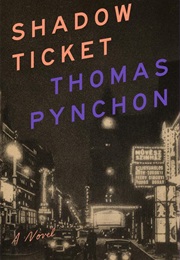 Shadow Ticket (Thomas Pynchon)
