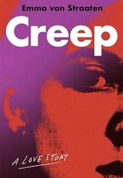 Creep (Emma Van Straaten)