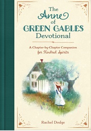 Anne of Green Gables Devotional (Rachel Dodge)