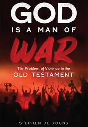 God Is a Man of War (Steven De Young)