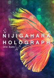 Nijigahara Holograph (Rainbow Field Holograph) (Inio Asano)