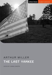The Last Yankee (Miller, Arthur)