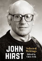 John Hirst: Selected Writings (Chris Feik (Ed.))