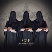 Hangman's Hymn: Musikalische Exequien - Sigh (2007)