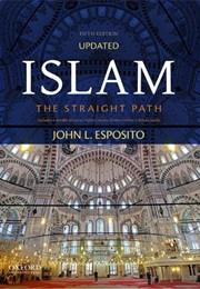 Islam: The Straight Path (John L. Esposito)