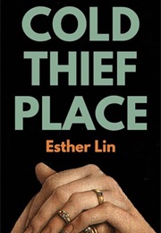 Cold Thief Place (Esther Lin)