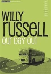 Our Day Out (Russell, Willy)