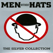 Men Without Hats - The Silver Collection