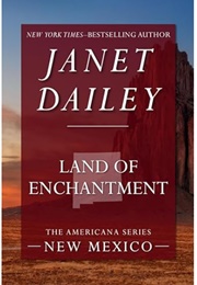 Land of Enchantment: Americana - NM (Janet Dailey)