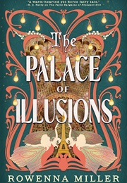 The Palace of Illusions (Rowenna Miller)