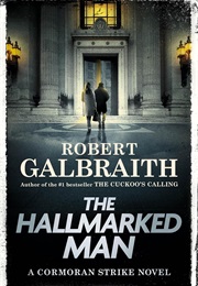 The Hallmarked Man (Robert Galbraith)