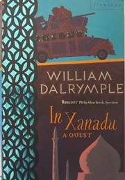 In Xanadu (Dalrymple, William)