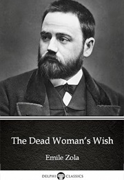 The Dead Woman's Wish (Emile Zola)