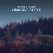 Meet Me @ the Alter - Changing States