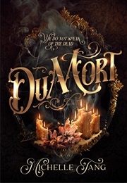 Dumort (Michelle Tang)