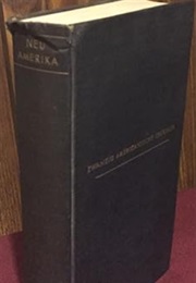 Neu Amerika : Zwanzig Erzähler Der Gegenwart (Kurt Ullrich)