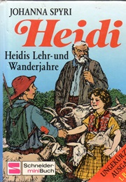 Heidis Lehr- Und Wanderjahre (Johanna Spyri)