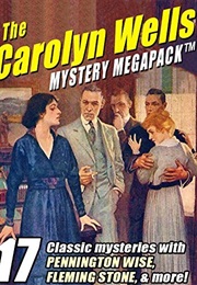 The Carolyn Wells Mystery Megapack (Carolyn Wells)