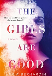 The Girls Are Good (Ilaria Bernardini)