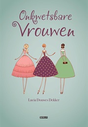 Onkwetsbare Vrouwen (Lucia Douwes Dekker)
