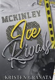 Ice Rivals (Kristen Granata)