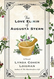 The Love Elixir of Augusta Stern (Lynda Cohen Loigman)