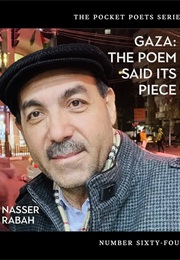 Gaza: The Poem Said Its Piece (Nasser Rabah)