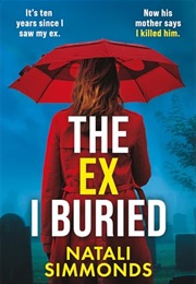 The Ex I Buried (Natali Simmonds)