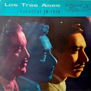 Los Tres Ases - Siluetas En Trio: Vol. II