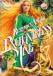 Enchantress Mine (Bertrice Small)