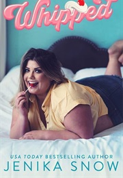 Whipped (Jenika Snow)