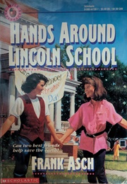 Hands Around Lincoln School (Frank Asch)