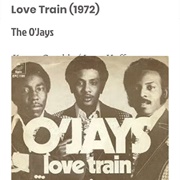 #142 Love Train by the O'jays