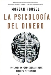 La Psicología Del Dinero (Morgan Housel)