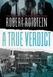 A True Verdict (Robert Rotstein)