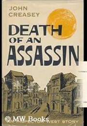 Death of an Assassin: Reprint of a Prince for Inspector West (John Creasey)