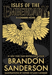 Isles of the Emberdark (Brandon Sanderson)