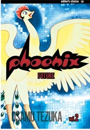 Phoenix Vol 2: Future (Osamu Tezuka)