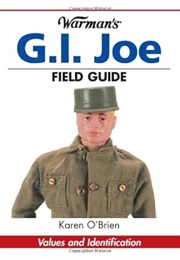 Warman's G.I. Joe Field Guide : Values and Identification (Kp Books)